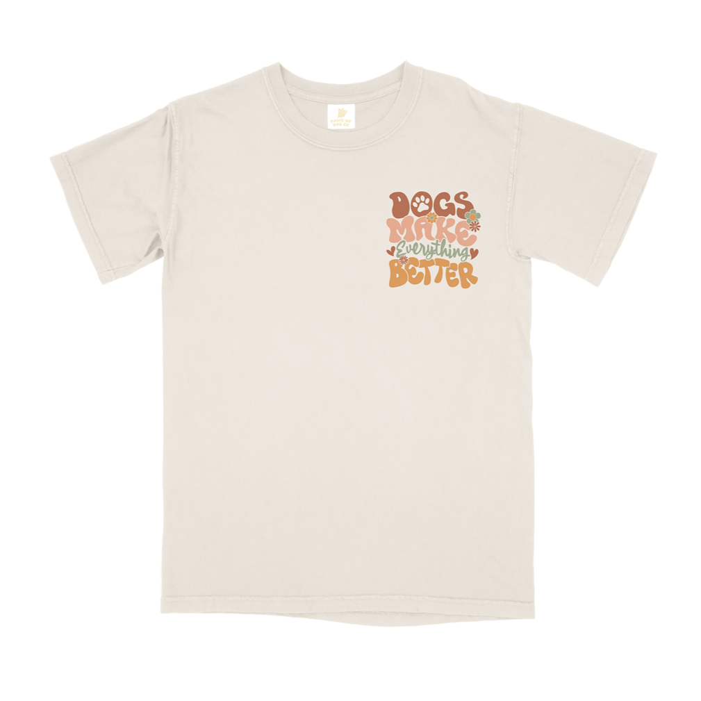Dogs Make Everything Better Retro Tee